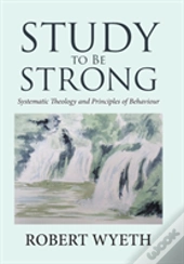 Study To Be Strong
