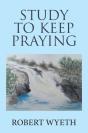 Study To Keep Praying - Preview