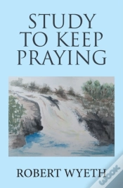 Capa do artigo Study To Keep Praying