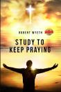 Study To Keep Praying - Preview