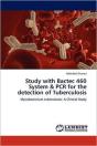 Study With Bactec 460 System & Pcr For The Detection Of Tuberculosis - Preview