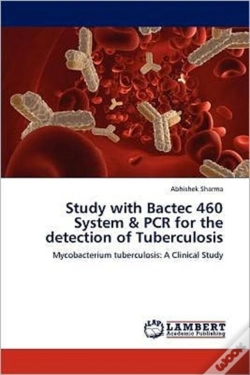 Capa do artigo Study With Bactec 460 System & Pcr For The Detection Of Tuberculosis