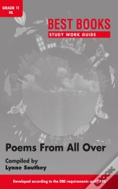 Study Work Guide: Poems From All Over Grade 11 Home Language