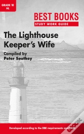 Study Work Guide: The Lighthouse Keepers Wife Grade 10 Home Language