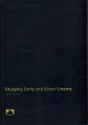 Studying Early And Silent Cinema - Preview