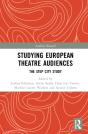 Studying European Theatre Audiences - Preview