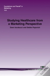 Studying Healthcare From A Marketing Perspective
