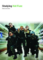 Studying Hot Fuzz - Preview