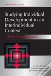 Studying Individual Development In An Interindividual Context