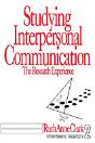 Studying Interpersonal Communication - Preview