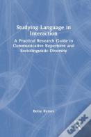 Studying Language In Interaction
