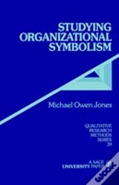 Studying Organizational Symbolism