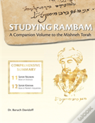 Studying Rambam. A Companion Volume To The Mishneh Torah.