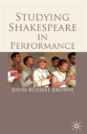 Studying Shakespeare In Performance