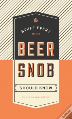 Capa do artigo Stuff Every Beer Snob Should Know
