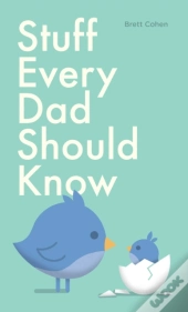 Stuff Every Dad Should Know