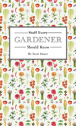 Stuff Every Gardener Should Know
