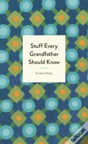 Capa do artigo Stuff Every Grandfather Should Know