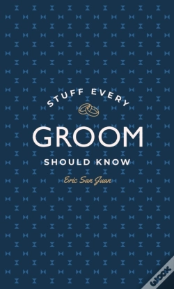 Capa do artigo Stuff Every Groom Should Know