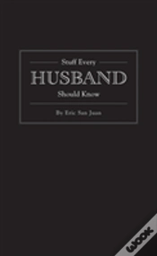 Capa do artigo Stuff Every Husband Should Know