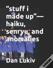 Capa do artigo Stuff I Made Up-Haiku, Senryu, And Anomalies