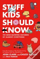 Stuff Kids Should Know