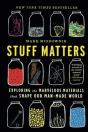 Stuff Matters Exploring The Marvelous Ma - Preview