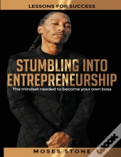 Stumbling Into Entrepreneurship