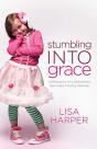 Stumbling Into Grace - Preview
