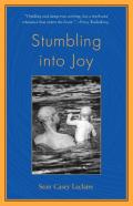 Stumbling Into Joy