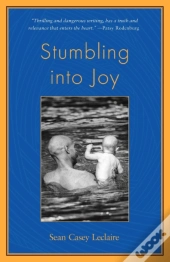 Stumbling Into Joy