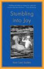 Stumbling Into Joy - Preview