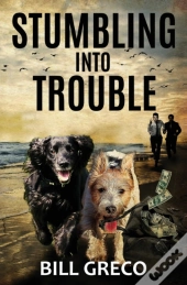 Stumbling Into Trouble