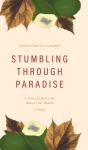 Stumbling Through Paradise - Preview