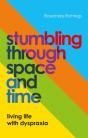 Stumbling Through Space And Time - Preview