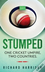 Stumped: One Cricket Umpire, Two Countri