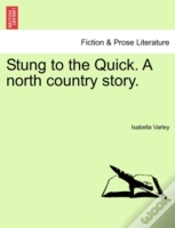 Capa do artigo Stung To The Quick. A North Country Stor