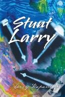 Stunt Larry