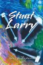 Stunt Larry - Preview