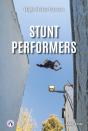 Stunt Performers - Preview