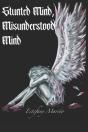 Stunted Mind, Misunderstood Mind - Preview