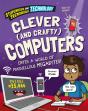 Stupendous And Tremendous Technology: Clever And Crafty Computers - Preview