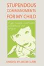 Stupendous Commandments For My Child - Preview