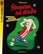 Stupeur Au Stade - Preview