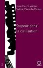 Stupeur Dans La Civilisation - Preview
