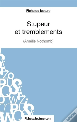 Capa do artigo Stupeur Et Tremblements D'Amélie Nothomb : Analyse Complète De Loeuvre