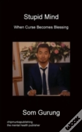 Stupid Mind - When Curse Becomes Blessin