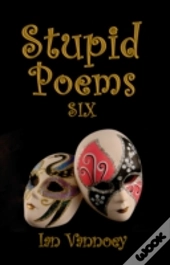 Stupid Poems 6