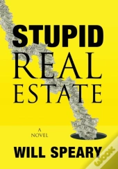 Stupid Real Estate
