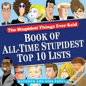Capa do artigo Stupidest Things Ever Said